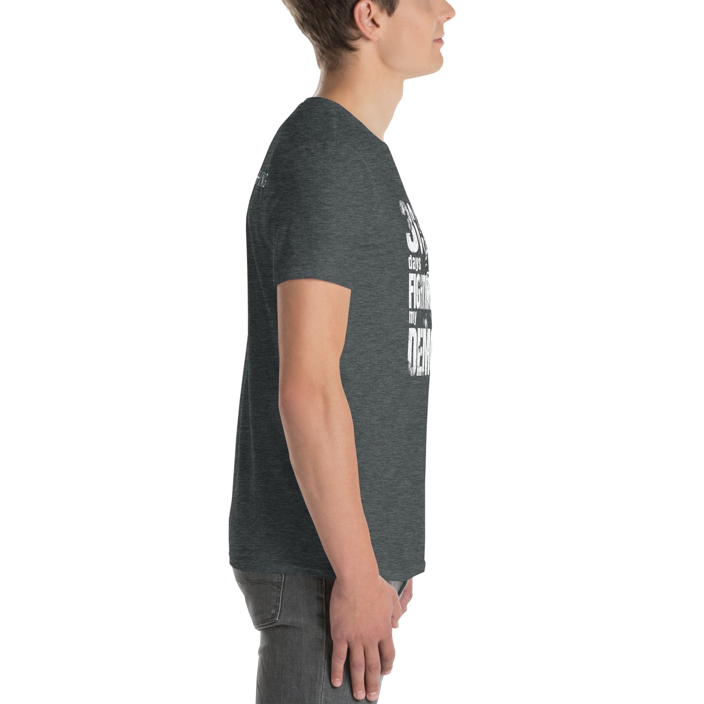 365 days fighting my Demons Short-Sleeve Unisex T-Shirt - DarkSongWear