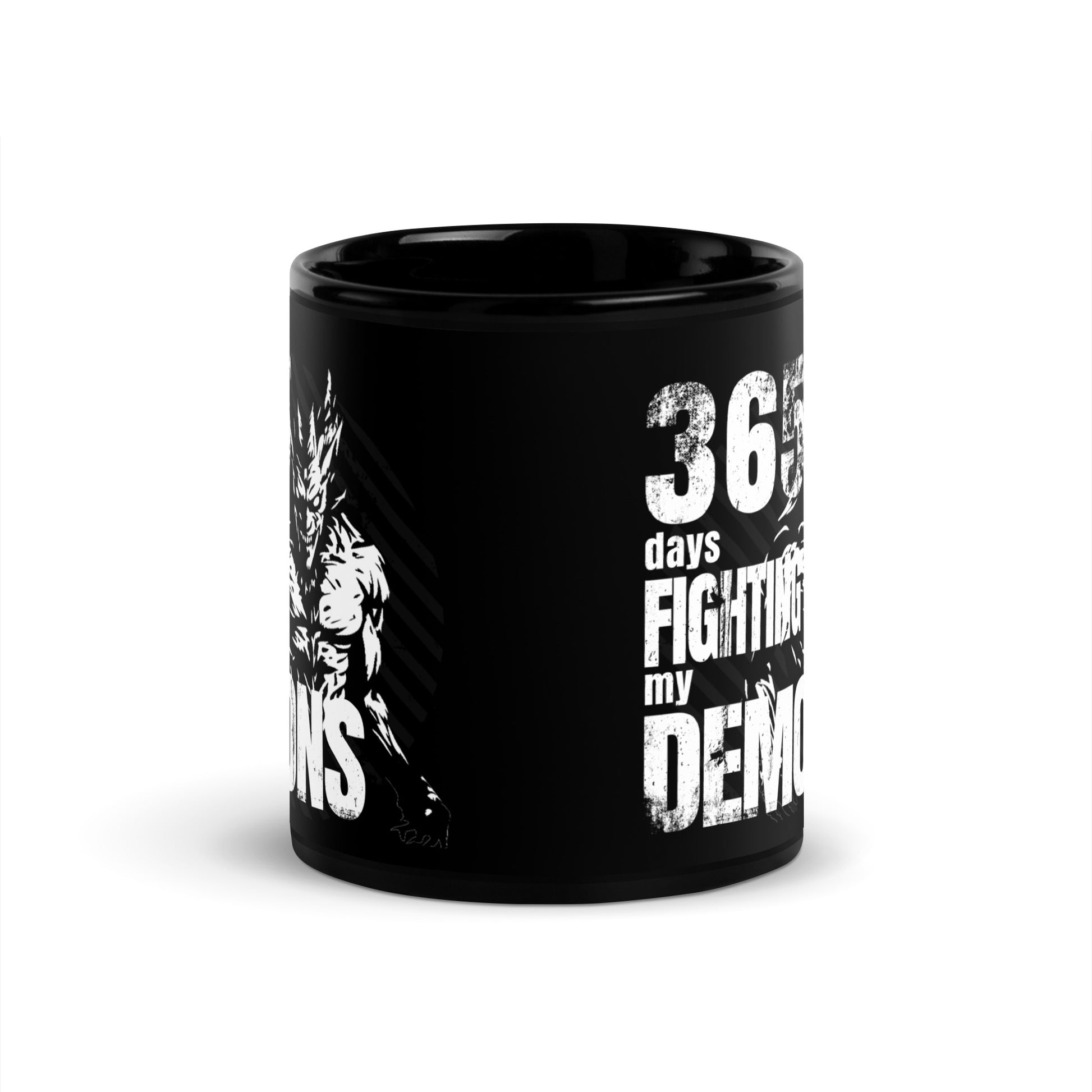 365 Days Fighting my Demons Black Glossy Mug - DarkSongWear