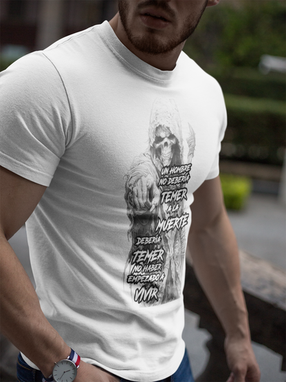 Un hombre no deberia temer a la Muerte - DarkSongWear