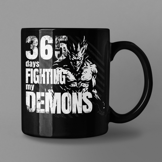 365 Days Fighting my Demons Black Glossy Mug - DarkSongWear